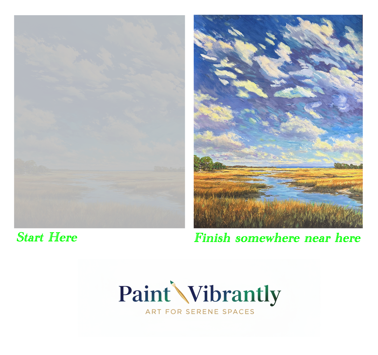 Two paintings by Paint Vibrantly with a 'Start Here' and 'Finish Somewhere Near Here' text.